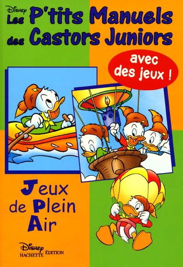 Les P'tit manuel des Castors juniors. Vol. 3. Jeux de plein air