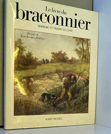 Le Livre du braconnier