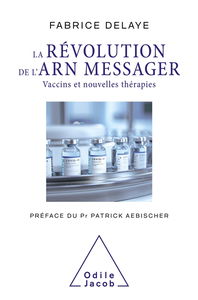 La révolution de l'ARN messager : vaccins et nouvelles thérapies
