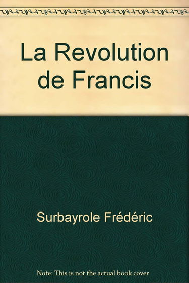 La révolution de Francis