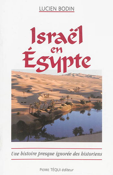 Israël : 430 ans en Egypte