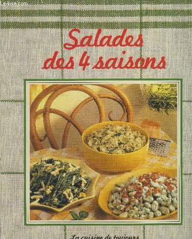 Salades des 4 saisons (La Cuisine de toujours)