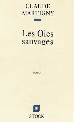 Les Oies sauvages