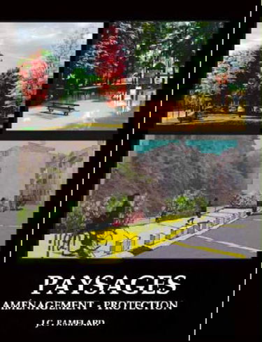 Paysages: Aménagement - Protection