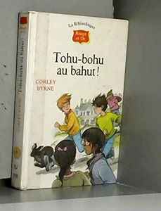 Tohu-bohu au bahut !