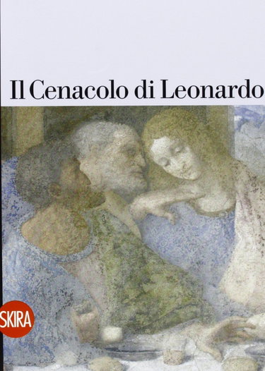 Couverture de Il Cenacolo di Leonardo. Guida. Ediz. a colori