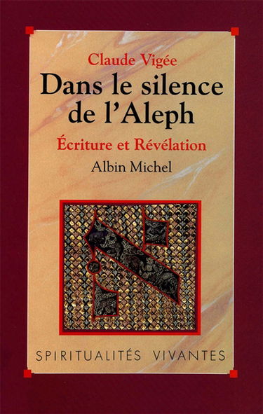 Dans le silence de l'Aleph : écriture et révélation