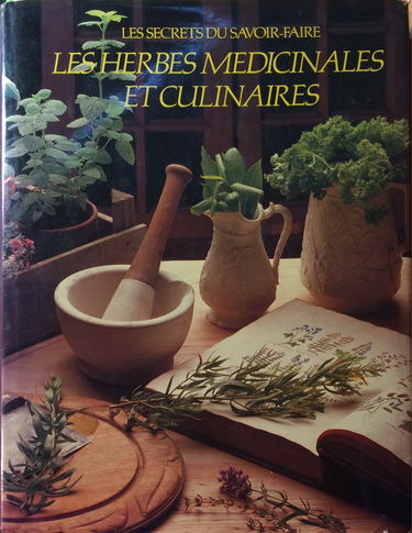 Les Herbes médicinales et culinaires