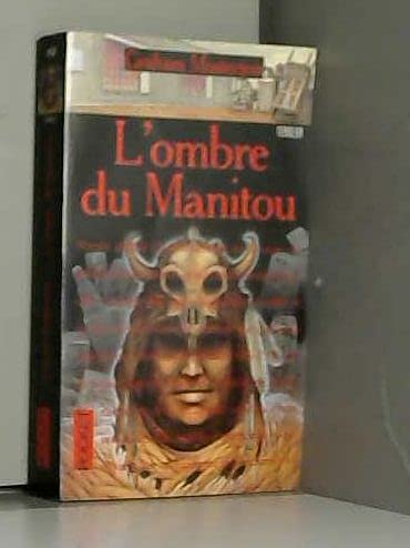 L'ombre du manitou
