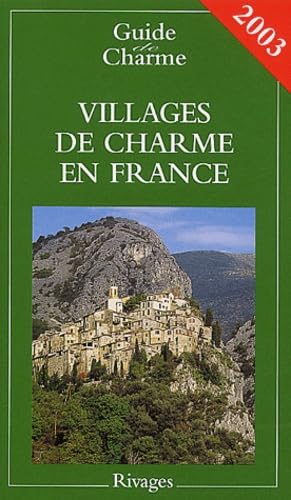 Villages de charme en France, édition 2003