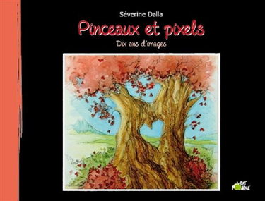 Pinceaux et pixels : dix ans d'images