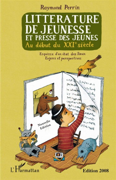 Littérature de jeunesse et presse des jeunes au début du XXIe siècle : esquisse d'un état des lieux, enjeux et perspectives : à travers les romans, les contes, les albums, la bande dessinée et le manga, les journaux et les publications destinées à la jeun
