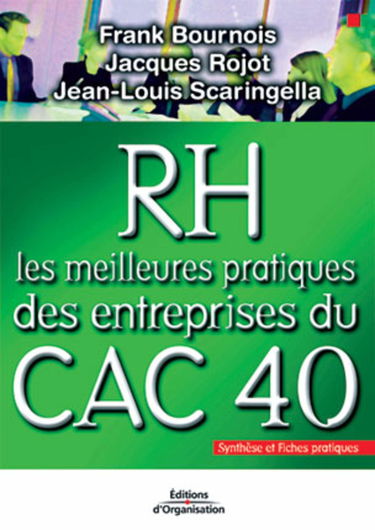 RH - Les Meilleures Pratiques des entreprises du CAC 40 : Synthèse et fiches pratiques