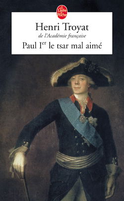 Paul Ier, le tsar mal aimé