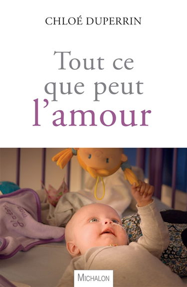 Tout ce que peut l'amour : un bébé dans le monde du cancer