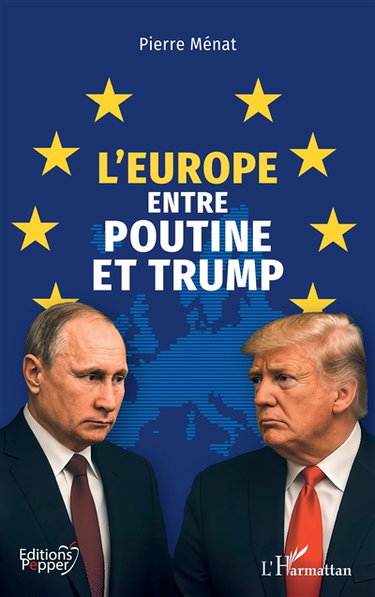L'Europe entre Poutine et Trump