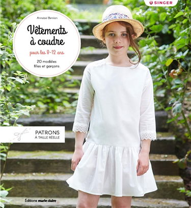 Vêtements à coudre pour les 8-12 ans : 20 modèles filles et garçons