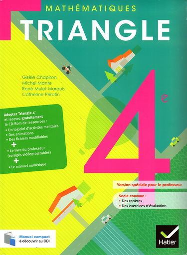 Triangle Mathématiques 4e éd. 2011 - Livre de l'élève (version enseignant)