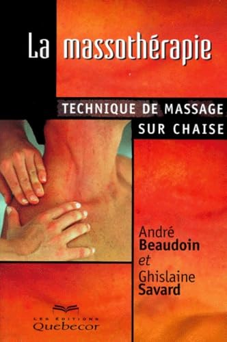 La massotherapie : Technique de massage sur chaise