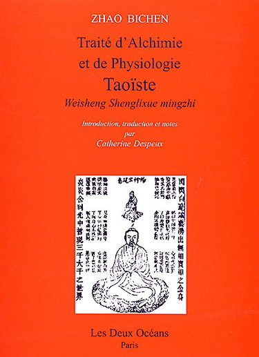 Traité d'alchimie et de physiologie taoiste. Weisheng shenglixue mingzhi