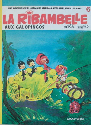 Ribambelle. Vol. 6. La Ribambelle aux Galopingos