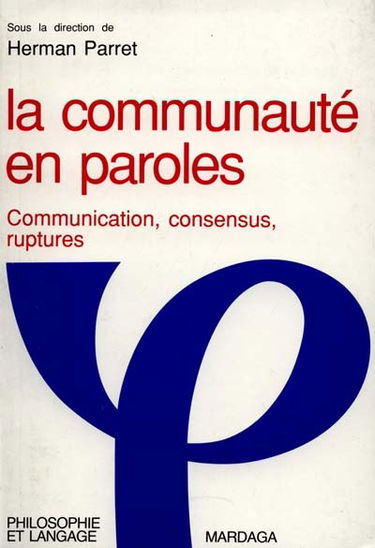 La Communauté en paroles : communication, consensus, ruptures