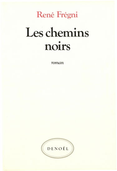 Les chemins noirs