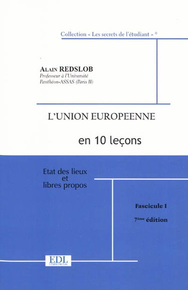 L'Union européenne en 10 leçons : état des lieux et libres propos : cours 2009-2010