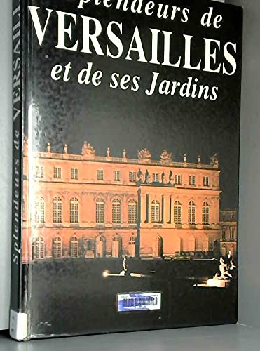 Splendeurs de versailles et de ses jardins 103197