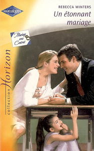 Un étonnant mariage. Un papa merveilleux