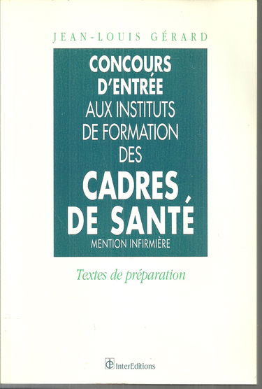 Concours d'entrée dans les instituts de formation des cadres de santé, option infirmière