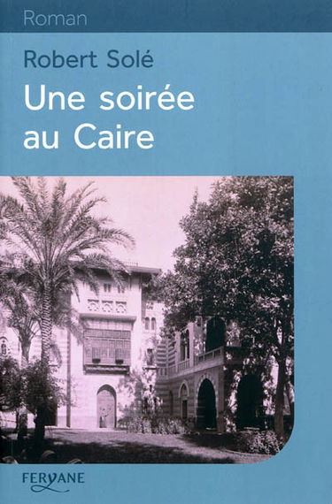 Une soirée au Caire