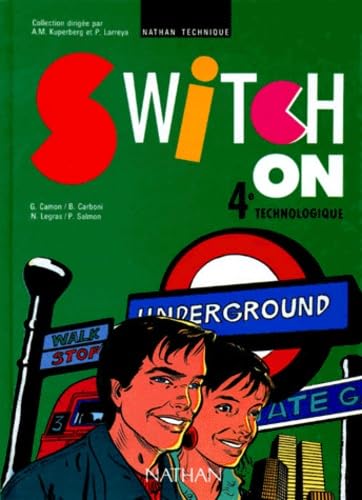 Switch on : 4e technologique, manuel de l'élève