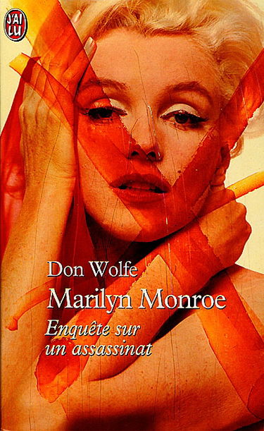 Marilyn Monroe : enquête sur un assassinat