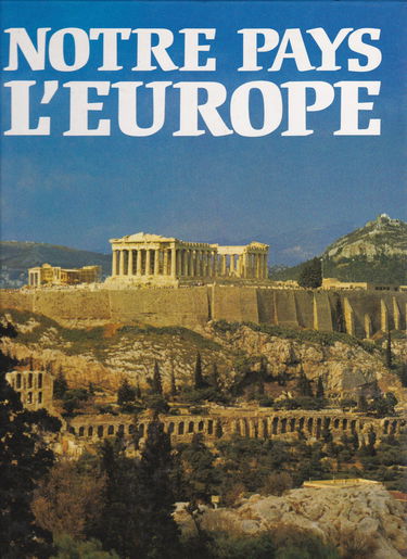 Notre pays l'Europe