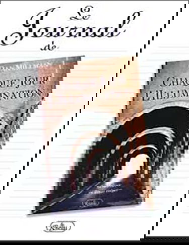 Le Journal de Chaque jour l'illumination