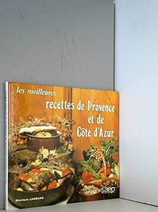 les meilleures recettes de provence et de cote d'azur