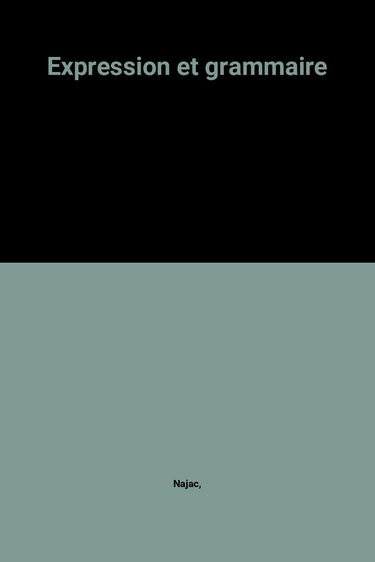 Expression et grammaire