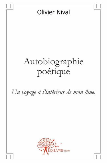 Autobiographie poétique - un voyage à l'intérieur de mon âme