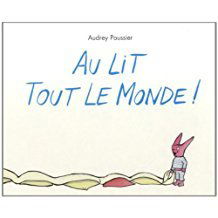 Au lit tout le monde Album – juin 2013