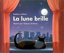 La Lune brille