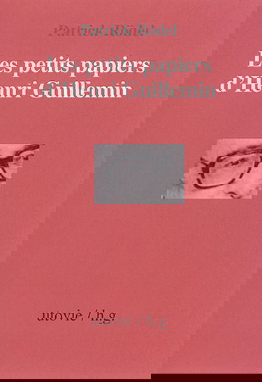Les petits papiers d'Henri Guillemin