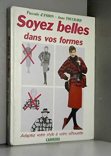Soyez belles dans vos formes : adaptez votre style à votre silhouette