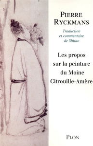 Les propos sur la peinture du moine Citrouille-Amère