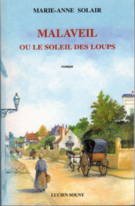 Malaveil ou Le soleil des loups