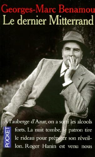 Le dernier Mitterrand