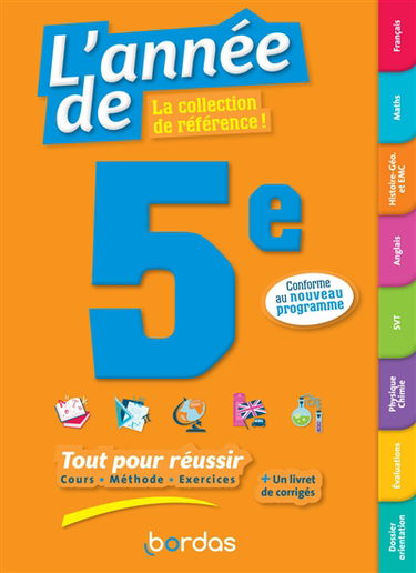 L'année de 5e : tout pour réussir : conforme au nouveau programme