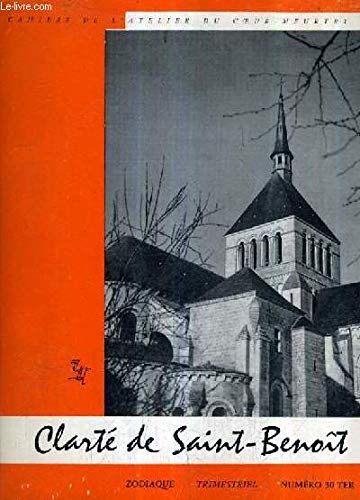 ZODIAQUE - CAHIERS DE L'ATELIER DU COEUR MEURTRY - CLARTE DE SAINT BENOIT ORLEANS NUMERO 30 TER.