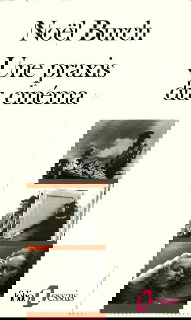 Une Praxis du cinéma