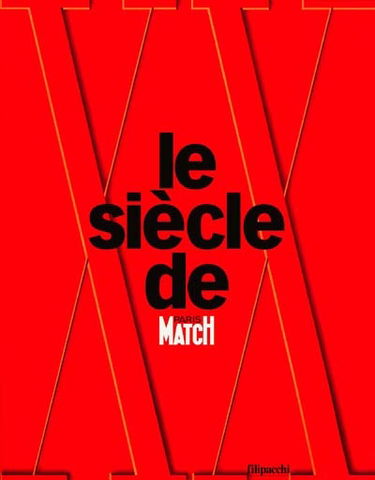 Le XXe siècle de Paris Match